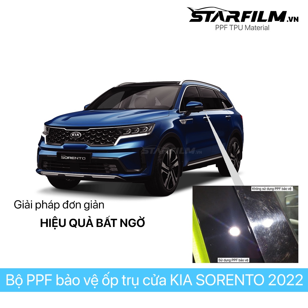 KIA SORENTO 2022 PPF TPU Trụ bóng chống xước tự hồi phục STARFILM