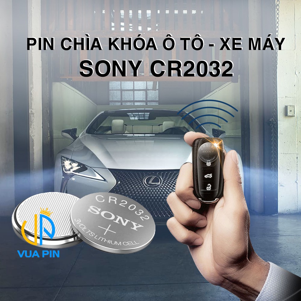 Pin cúc áo CR2032 / CR2025 dùng cho chìa khóa ô tô, xe máy chính hãng Sony