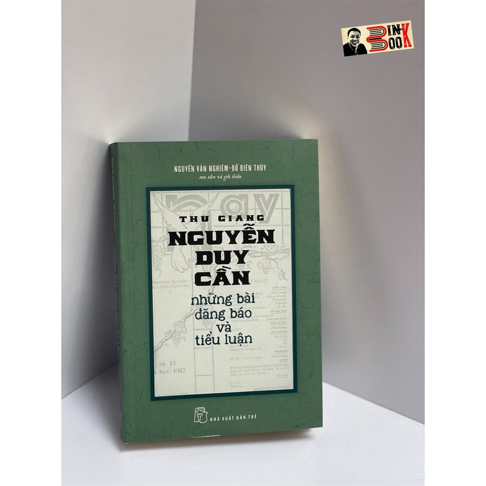 Sách - Thu Giang Nguyễn Duy Cần những bài đăng báo và tiểu luận – NXB Trẻ