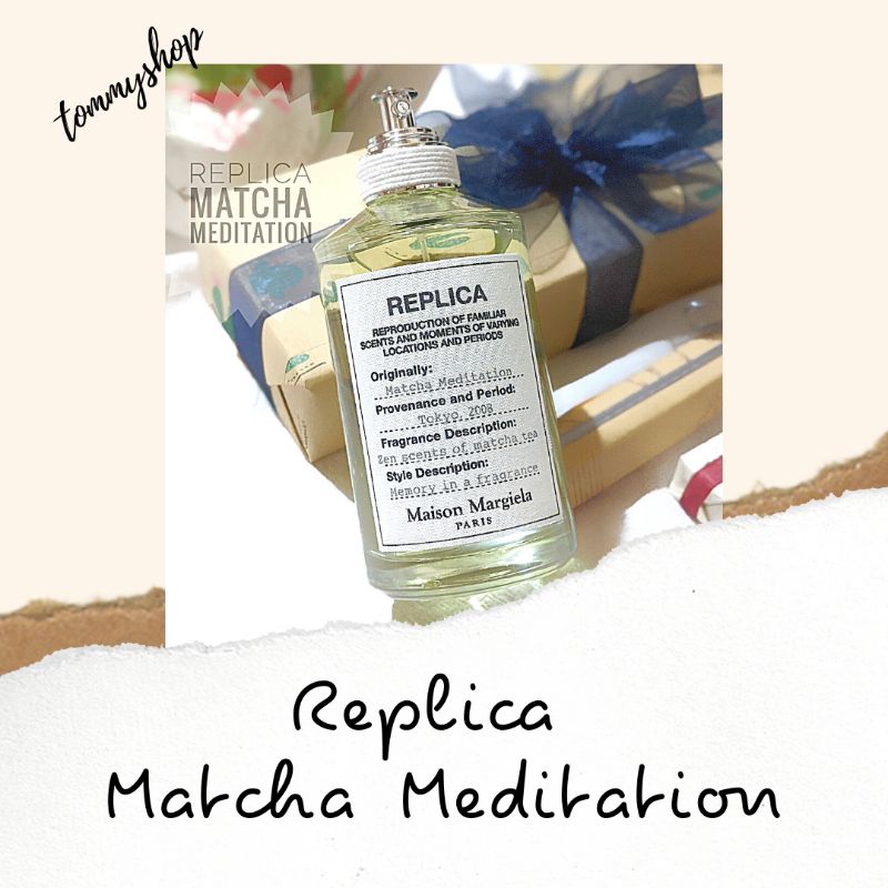 Mẫu thử nước hoa Replica M A T C H A   M E D I T A T I O N
