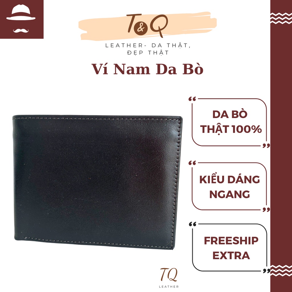 Ví Da Bò Thật 100%, Mềm Mại, Rộng Rãi, Kiểu Dáng Basic Phù Hợp Các Anh Ưa Thích Sự Tối Giản - T&amp;Q Leather