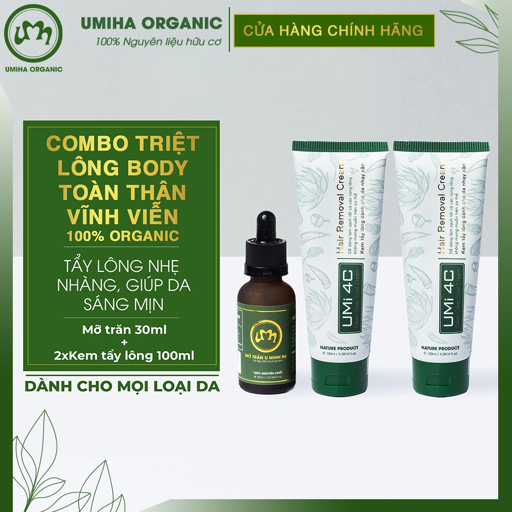 Triệt lông vĩnh viễn Toàn thân Body UMISKIN tại nhà với Mỡ trăn triệt lông vĩnh viễn U Minh Hạ và 2 Kem tẩy lông Umi 4C