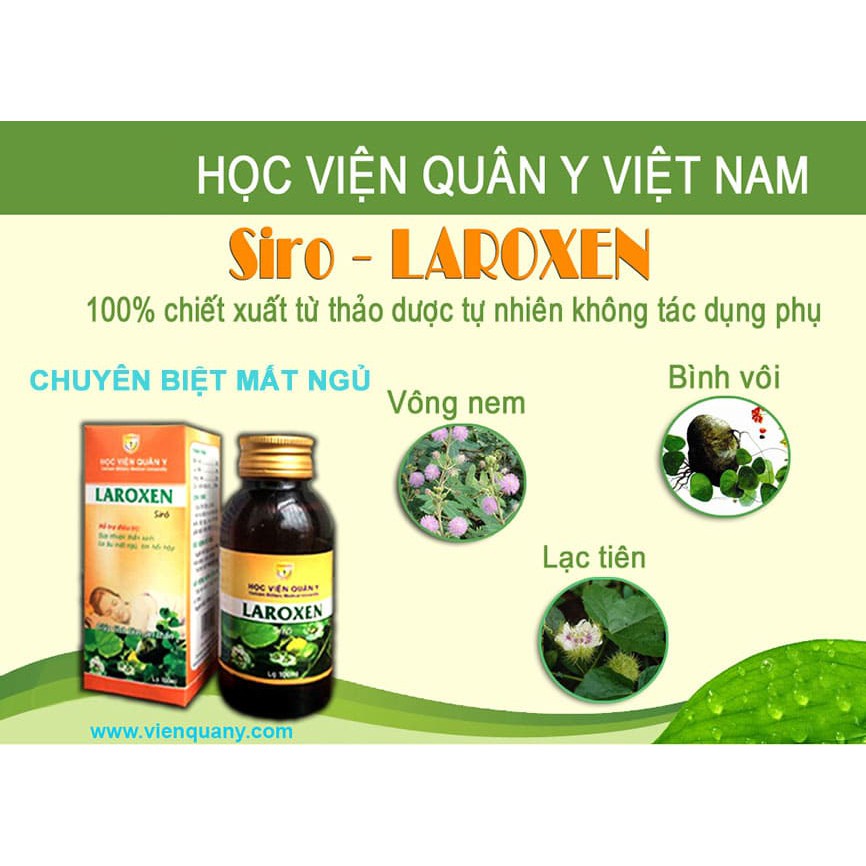 Siro Laroxen - Học Viện Quân Y - Hỗ trợ suy nhược thần kinh,hồi hộp, lo âu mất ngủ, giấc ngủ chập chờn