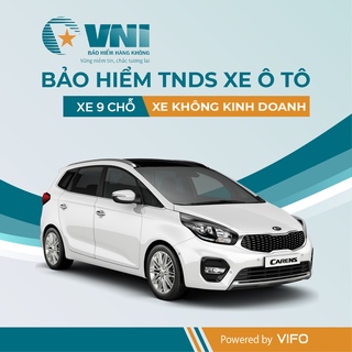 Toàn Quốc [E-Voucher] VNI - Bảo hiểm TNDS xe ô tô bắt buộc - Xe 9 chỗ KHÔNG KINH DOANH