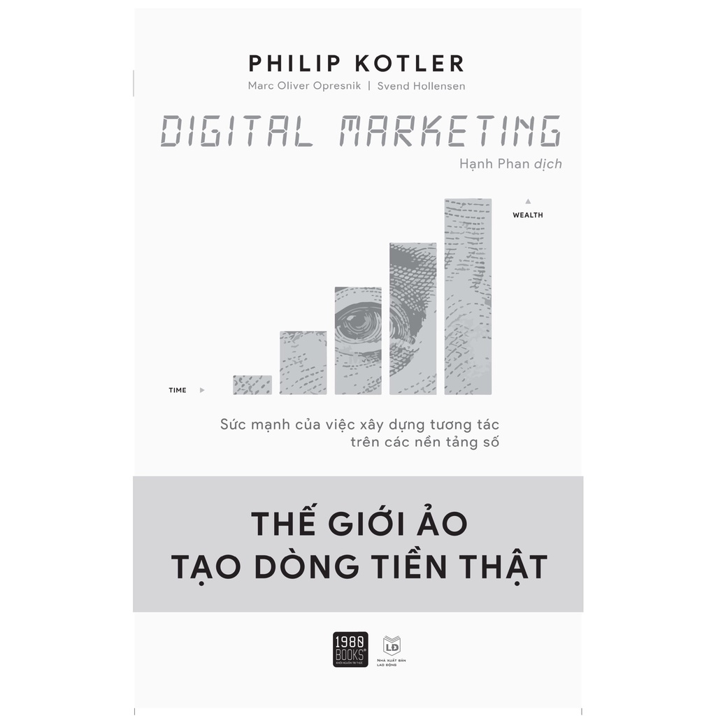 Sách - Digital Marketing: Thế Giới Ảo Tạo Dòng Tiền Thật (Philip Kotler, Svend Hollensen - 1980)