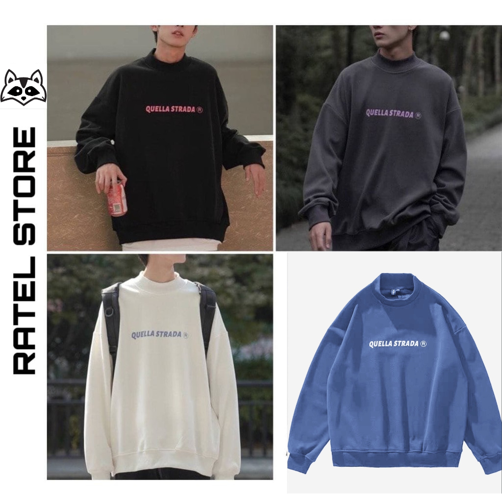 Áo Sweater Local Brand Nỉ Bông Cổ Lọ Quella Strada Ulzzang Unisex Form Rộng