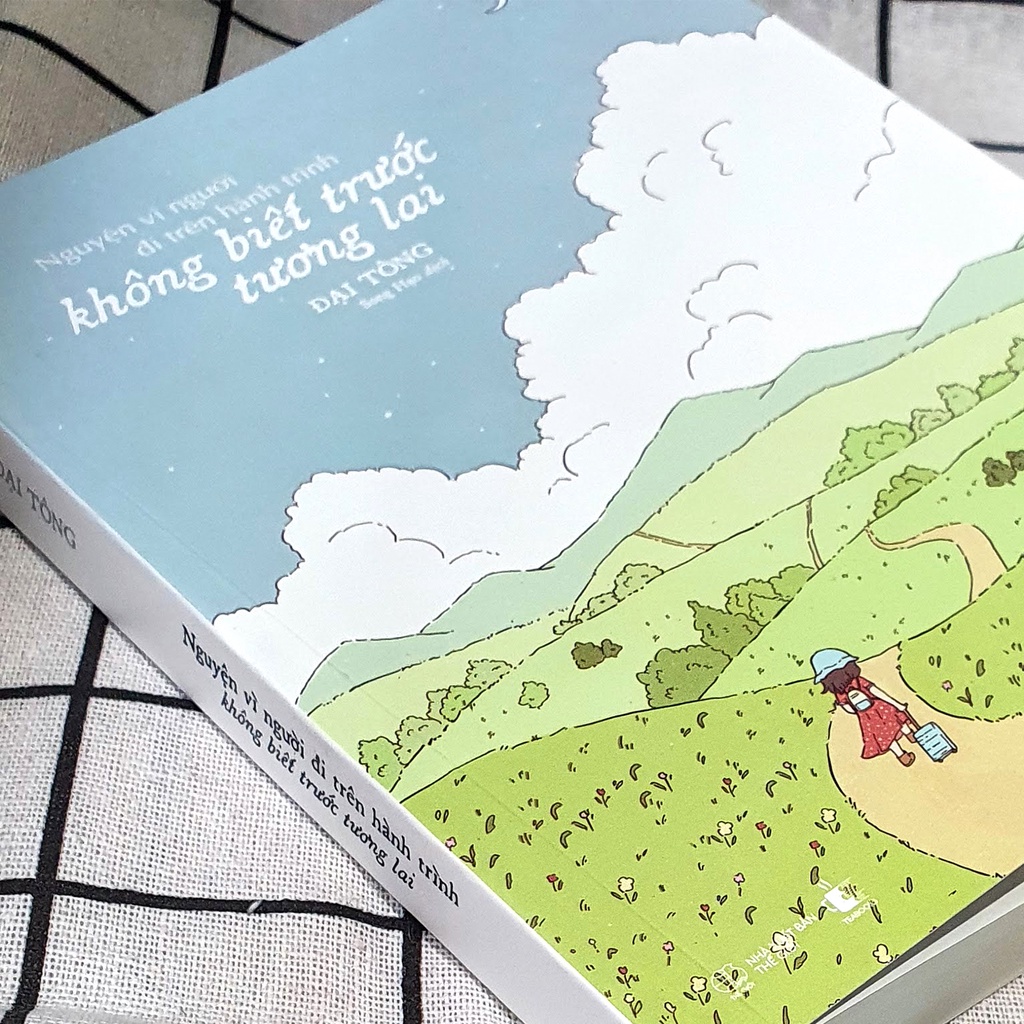 Sách - Nguyện Vì Người Đi Trên Hành Trình Không Biết Trước Tương Lai - Đại Tông
