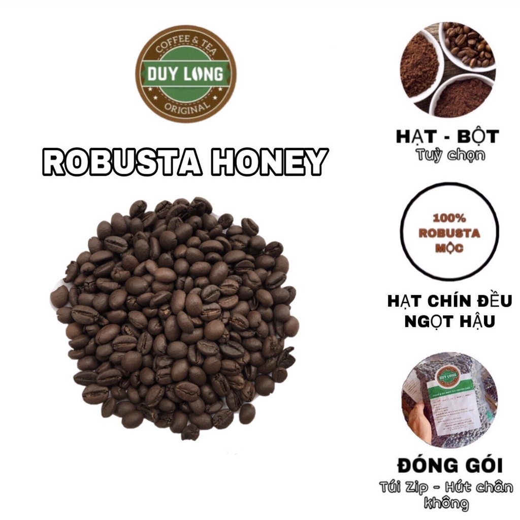 500G Cafe Robusta Honey tỷ lệ chín cao đến 95%, Duy Long Coffee.