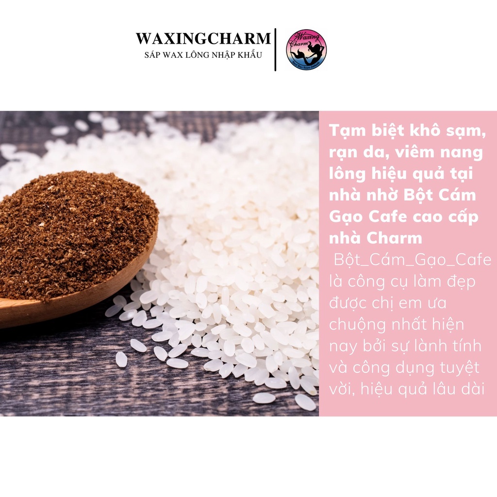 Tinh Bột Cám Gạo Cafe WaxingCharm Tẩy Da Chết, Sáng Mịn, Sạch Sâu Tặng Kèm Thìa Nhựa Trộn Mask