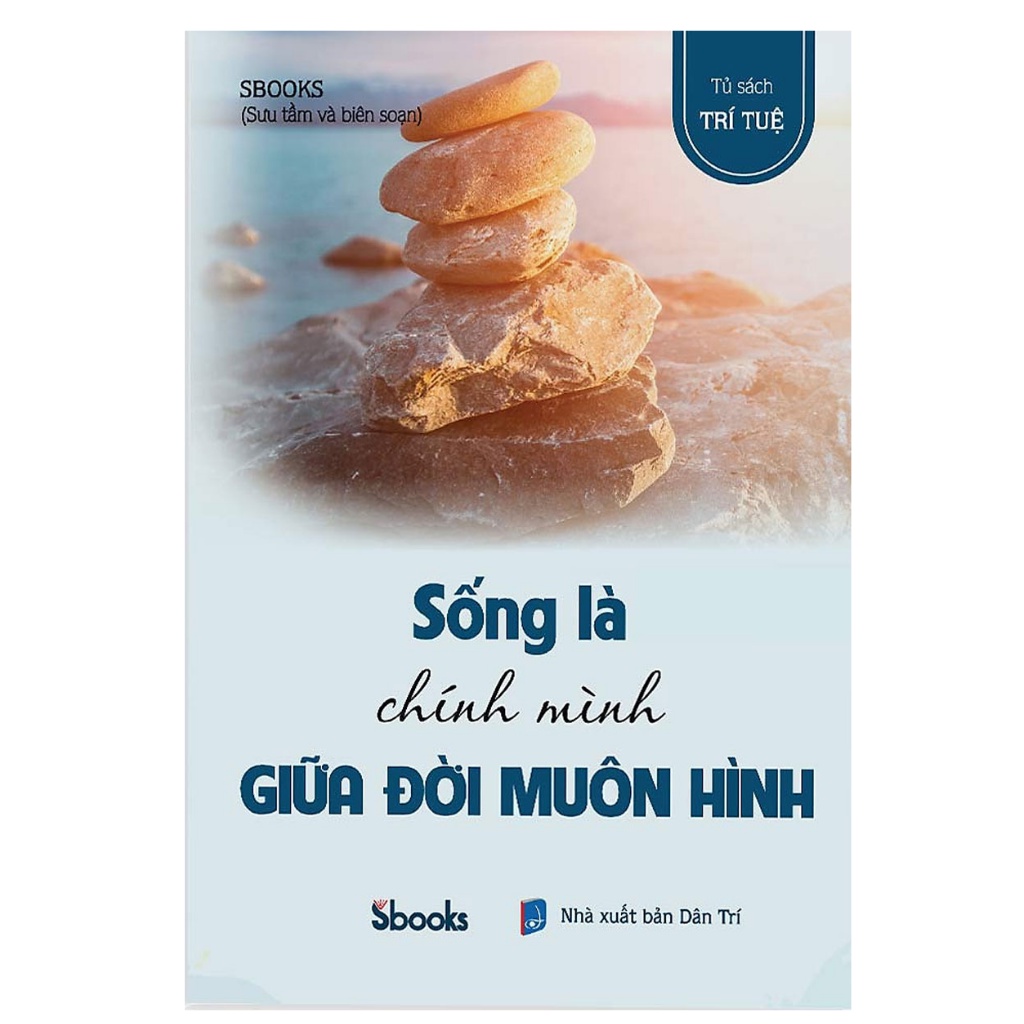 Sách - Sống Là Chính Mình Giữa Đời Muôn Hình