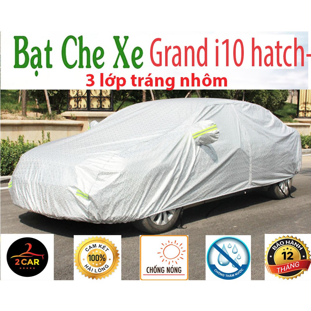 Bạt Che Phủ Xe Hyundai Grand i10 hatchback Cao Cấp