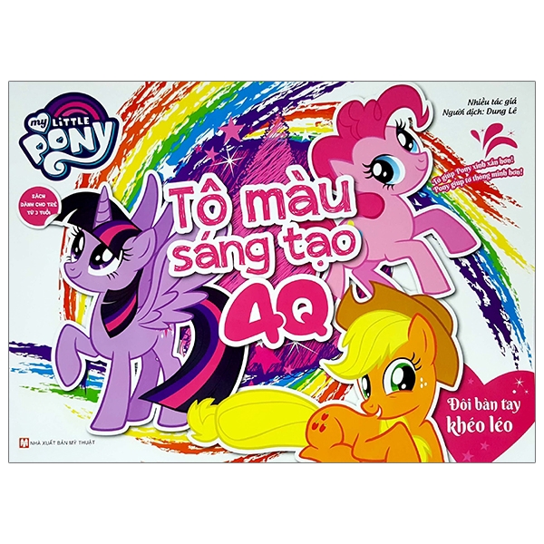 Sách - My Little Pony - Tô Màu Sáng Tạo 4Q: Đôi Bàn Tay Khéo Léo