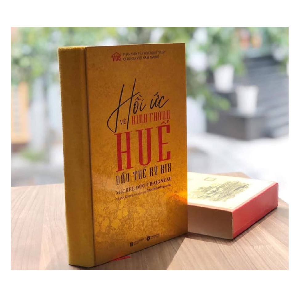 Sách - Hồi Ức Về Kinh Thành Huế Đầu Thế Kỷ XIX ( Bản đặc biệt )