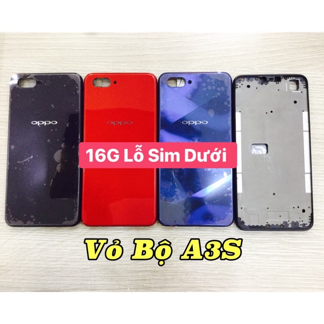 Vỏ oppo A3S (16G) lỗ sim dưới full bộ