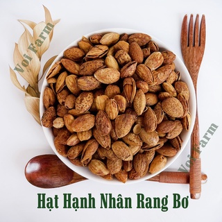 Hạt hạnh nhân mỹ rang bơ voifarm