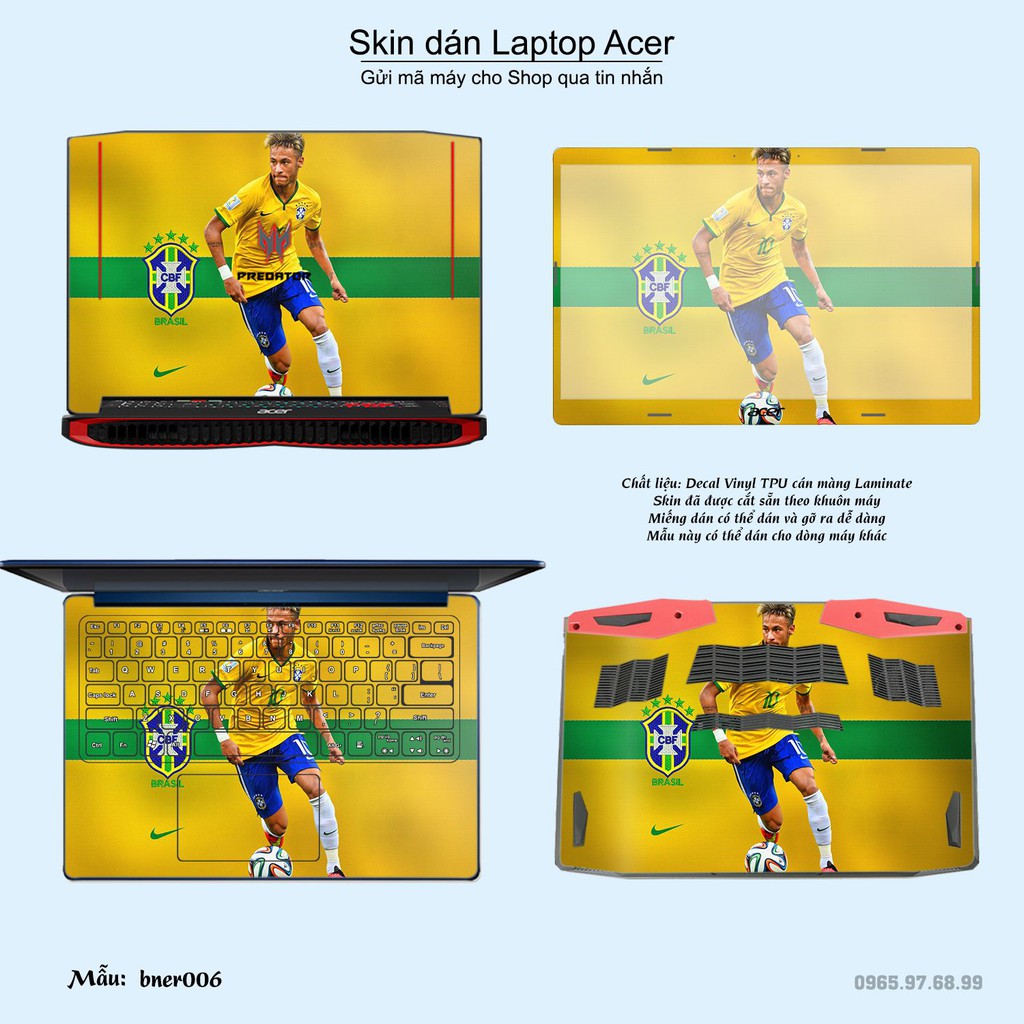 Skin dán Laptop Acer in hình Neymar (inbox mã máy cho Shop)