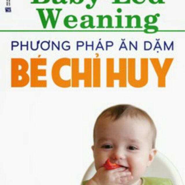 Sách: Phương pháp ăn dặm bé chỉ huy