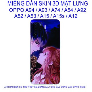 Miếng Dán Skin 3D mặt lưng OPPO A94 / A93 / A74 / A54 / A92 / A52 / A53 / A15 / A15s / A12 chống trầy xước.....