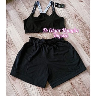 Sét áo bra & quần short bigsize