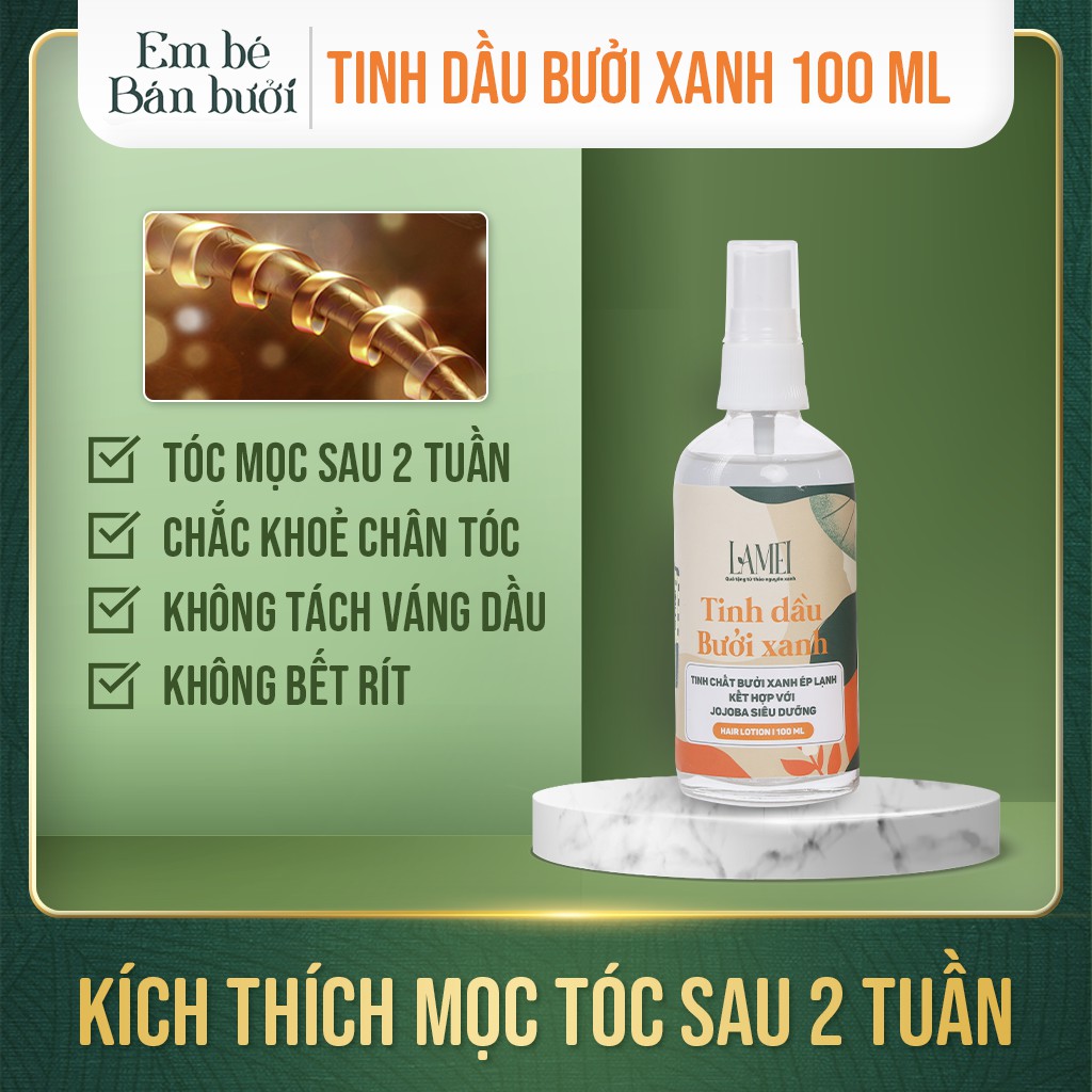 Tinh Dầu Bưởi Xanh Lamei 100 ml - Giúp Mọc Tóc - Em Bé Bán Bưởi