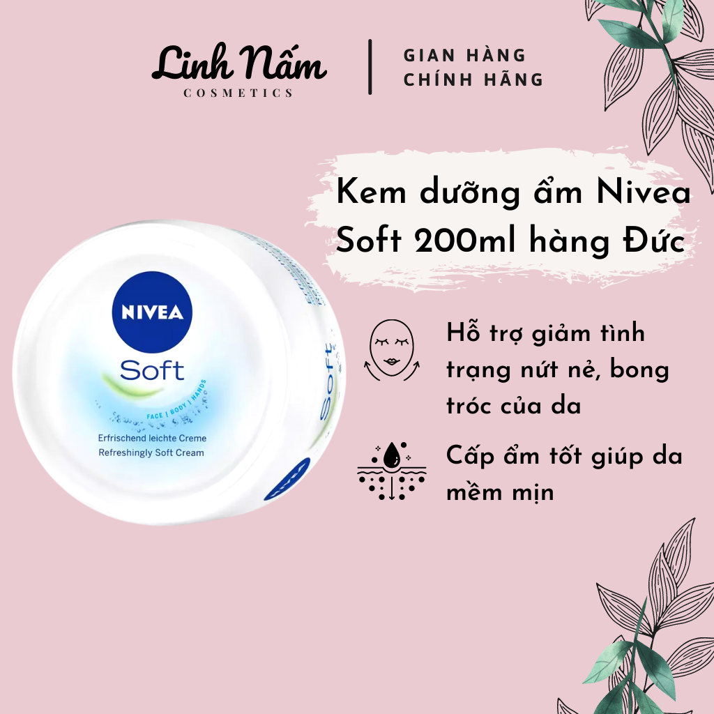 Kem dưỡng ẩm Nivea Soft của Đức 200ml [Linh Nấm Cosmetics]