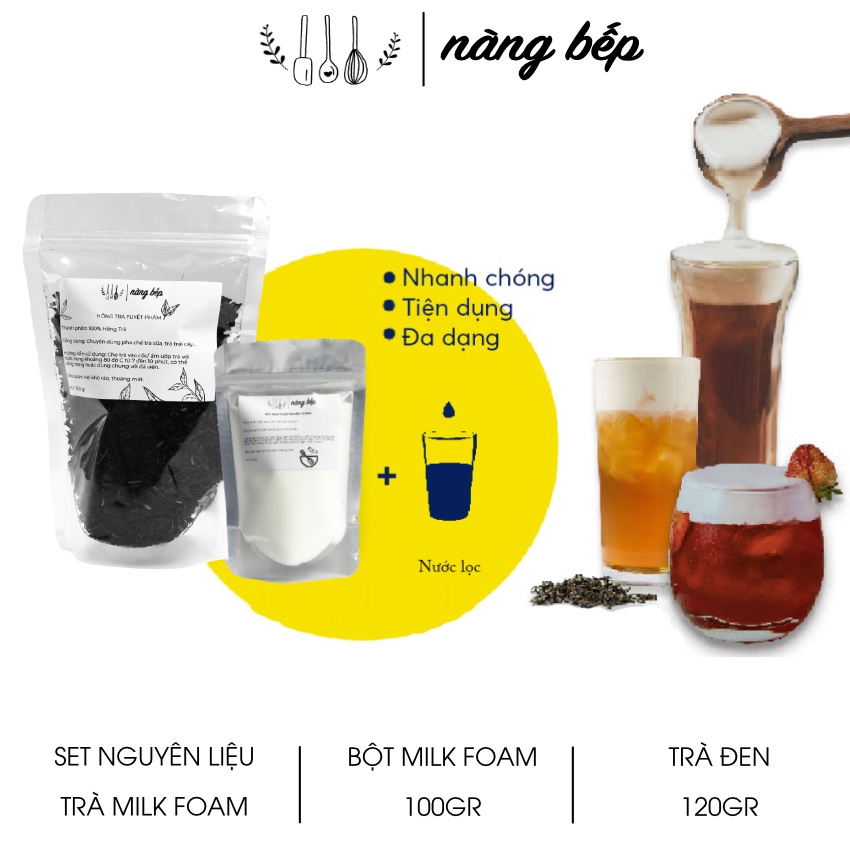 Set Trà milk foam Macchiato Nguyên liệu làm trà sữa trân châu Nàng Bếp | BigBuy360 - bigbuy360.vn