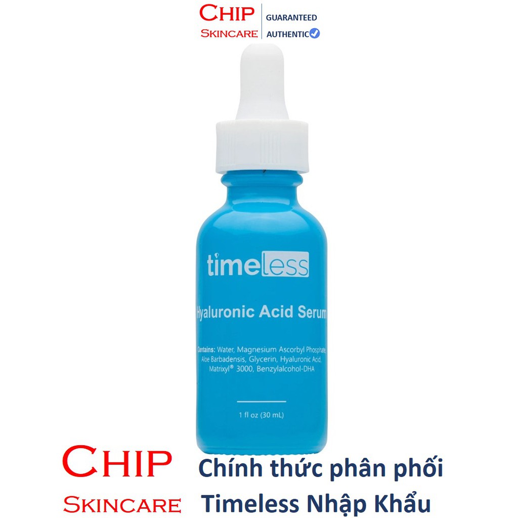 Hyaluronic Acid + Vitamin C Serum Cấp nước sáng da Timeless 30ml Chip Skincare
