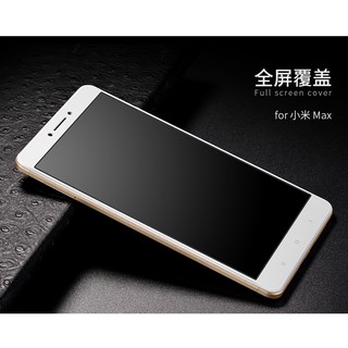 Xiaomi Mi Max - Kính Cường Lực Full Màn Hình