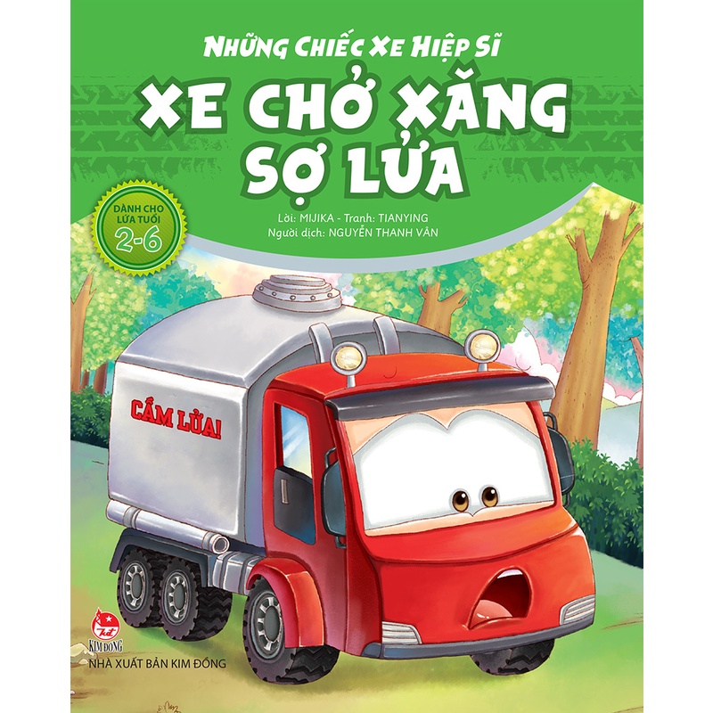 Sách - Những chiếc xe hiệp sĩ - Xe chở xăng sợ lửa