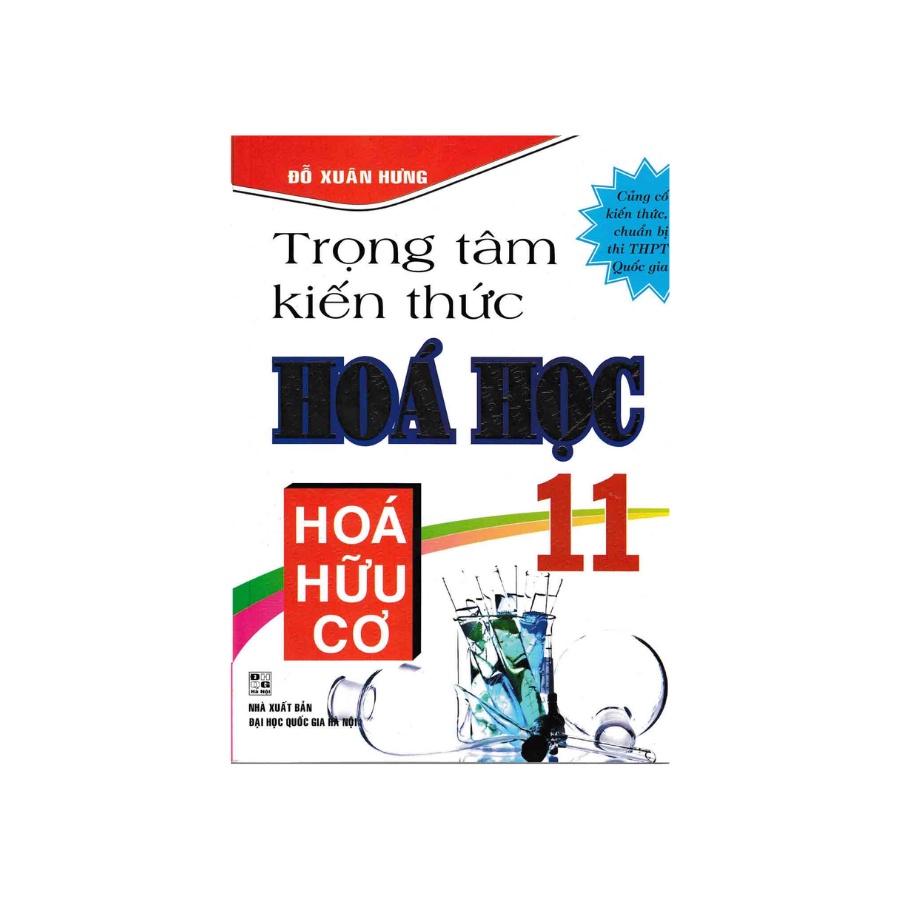 Sách - Trọng Tâm Kiến Thức Hóa Học Hóa Hữu Cơ Lớp 11