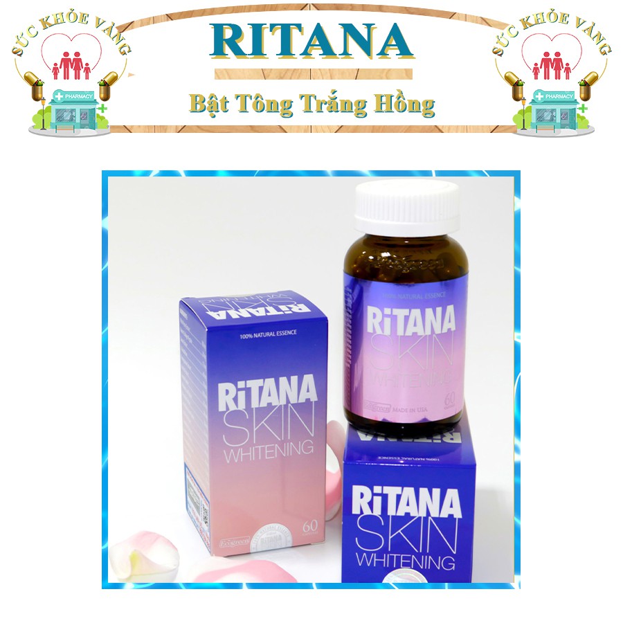 RITANA (H/60V) - VIÊN DƯỠNG TRẮNG DA