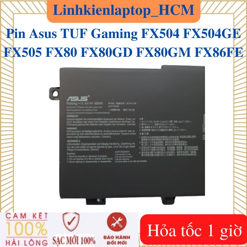 Pin asus B31N1726 B31BN91- Pin laptop Asus TUF Gaming FX504 FX504GE FX505 FX80 FX80GD FX80GM FX86FE-48Wh-Zin