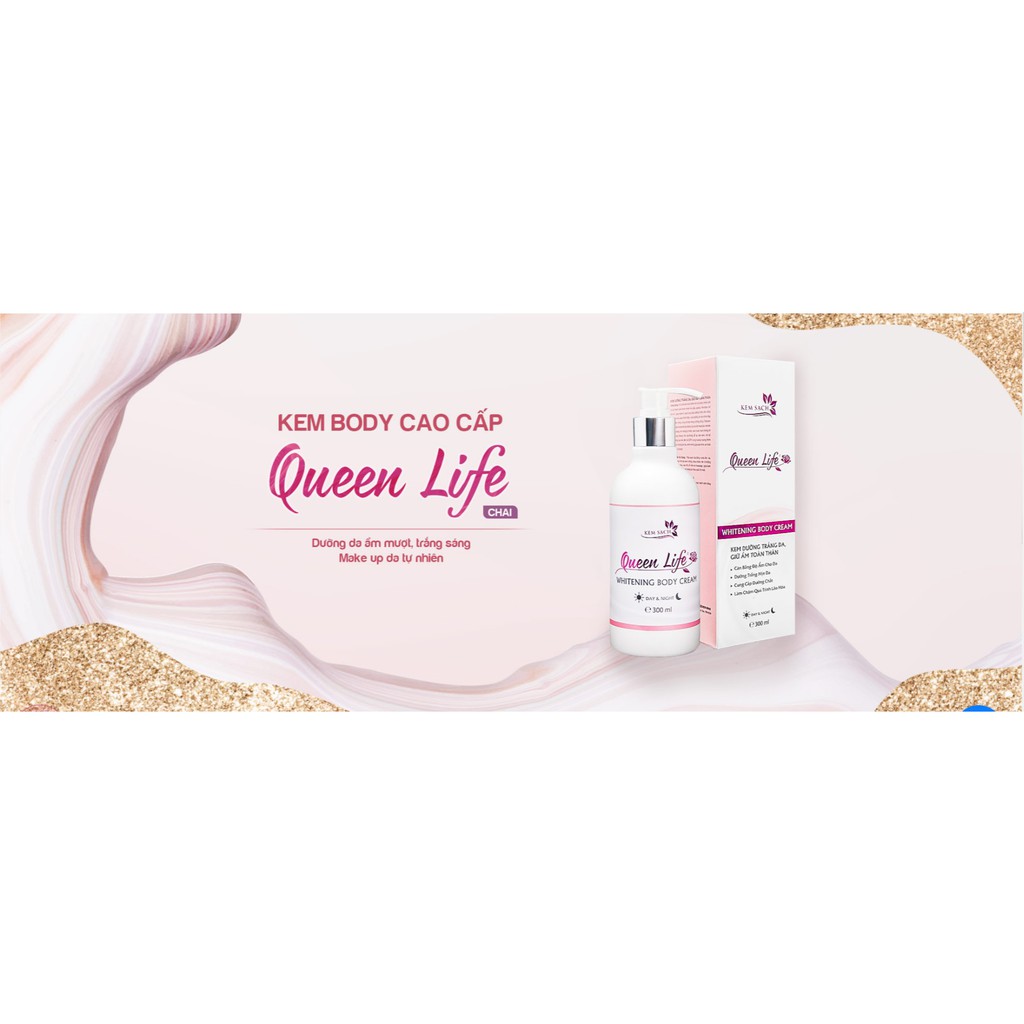 Kem dưỡng da toàn thân cao cấp Queen Life ( chai) , dưỡng ẩm, trắng mịn da