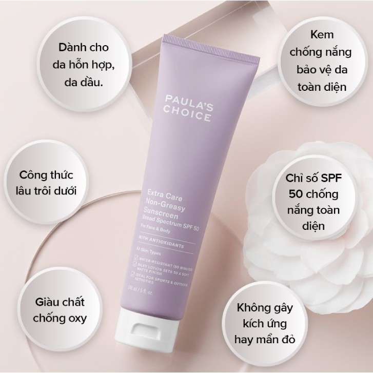 Kem chống nắng Paula’s Choice Extra Care Non Greasy Sunscreen SPF 50 148ml - Kem Chống Nắng Siêu Chịu Nước