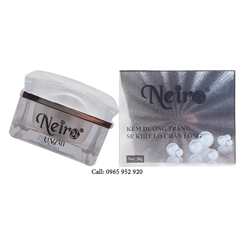 KEM NEIRO DƯỠNG TRẮNG SE KHÍT LỖ CHÂN LÔNG 20G