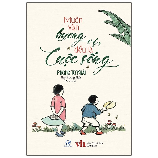 Sách - Muôn vàn hương vị đều là cuộc sống - Phong Tử Khải