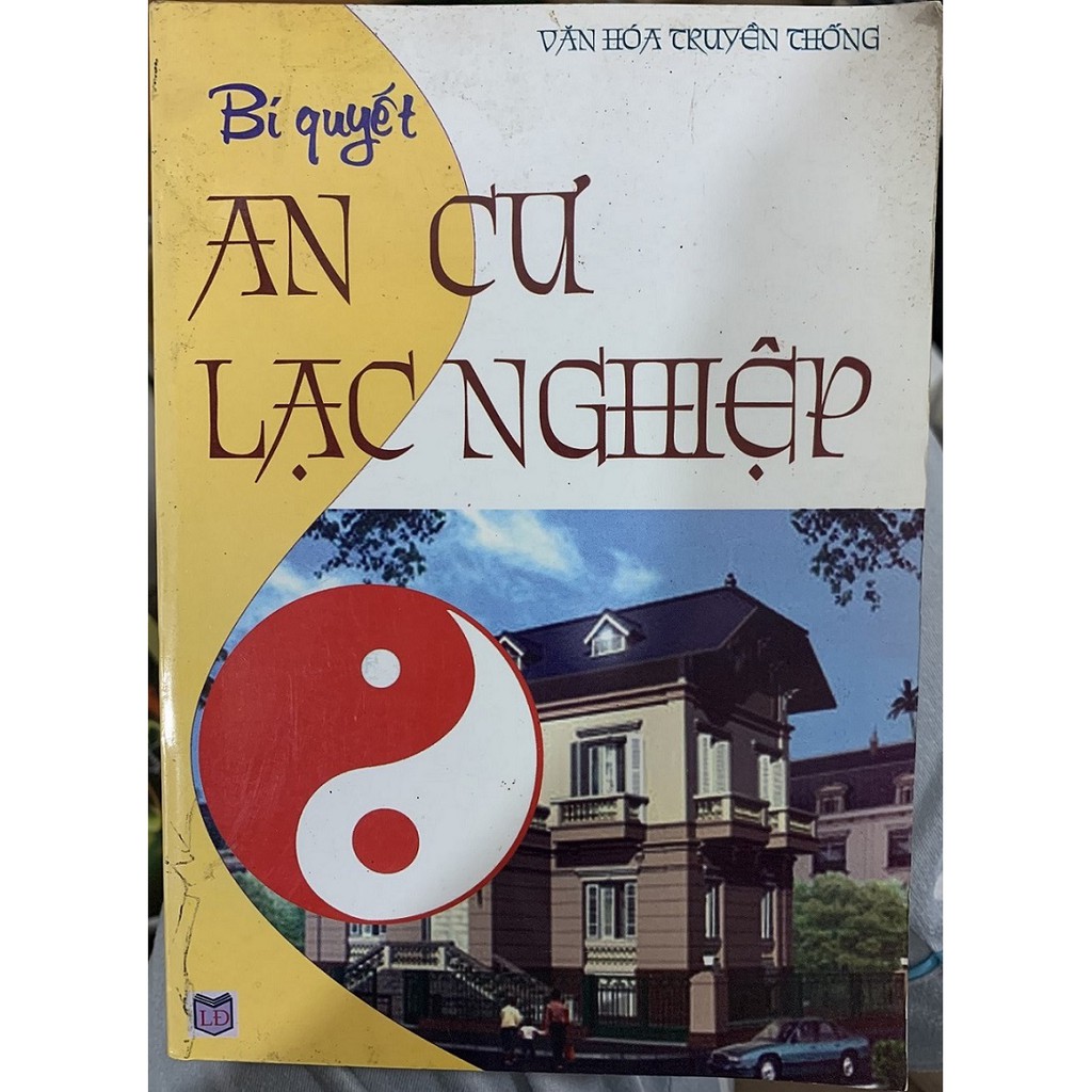 Sách - Văn Hóa Truyền Thống: Bí Quyết An Cư Lạc Nghiệp