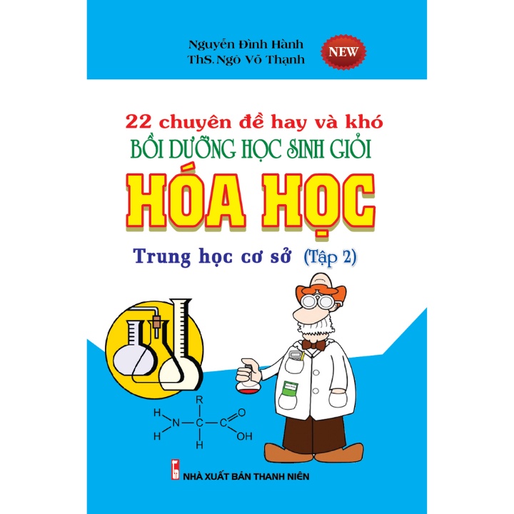 Sách - 22 Chuyên Đề Hay Và Khó Bồi Dưỡng Học Sinh Giỏi Hóa Học THCS Tập 2