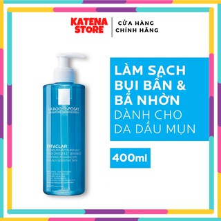 Sữa rửa mặt Laroche Posay Effaclar Gel 400ml