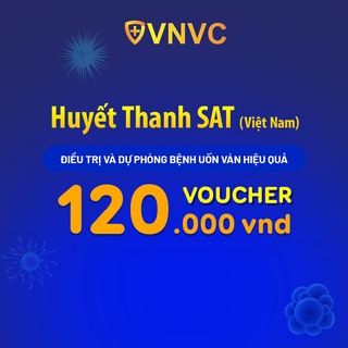 Toàn quốc [Voucher giấy] Vắc xin huyết thanh SAT (Việt Nam) tại VNVC điều trị và dự phòng bệnh Uốn ván
