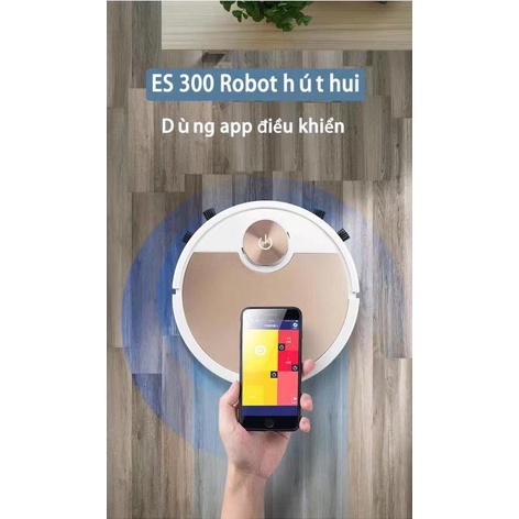 ES300 robot hút bụi thông minh, ứng dụng công nghệ điều khiển trên app từ xa