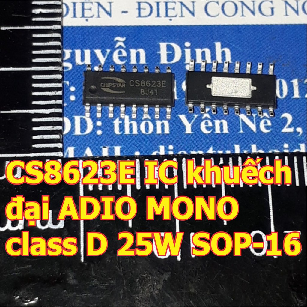 2 con IC CS8623E 8623 IC khuếch đại ADIO MONO class D 25W SOP-16 chân dán kde6353