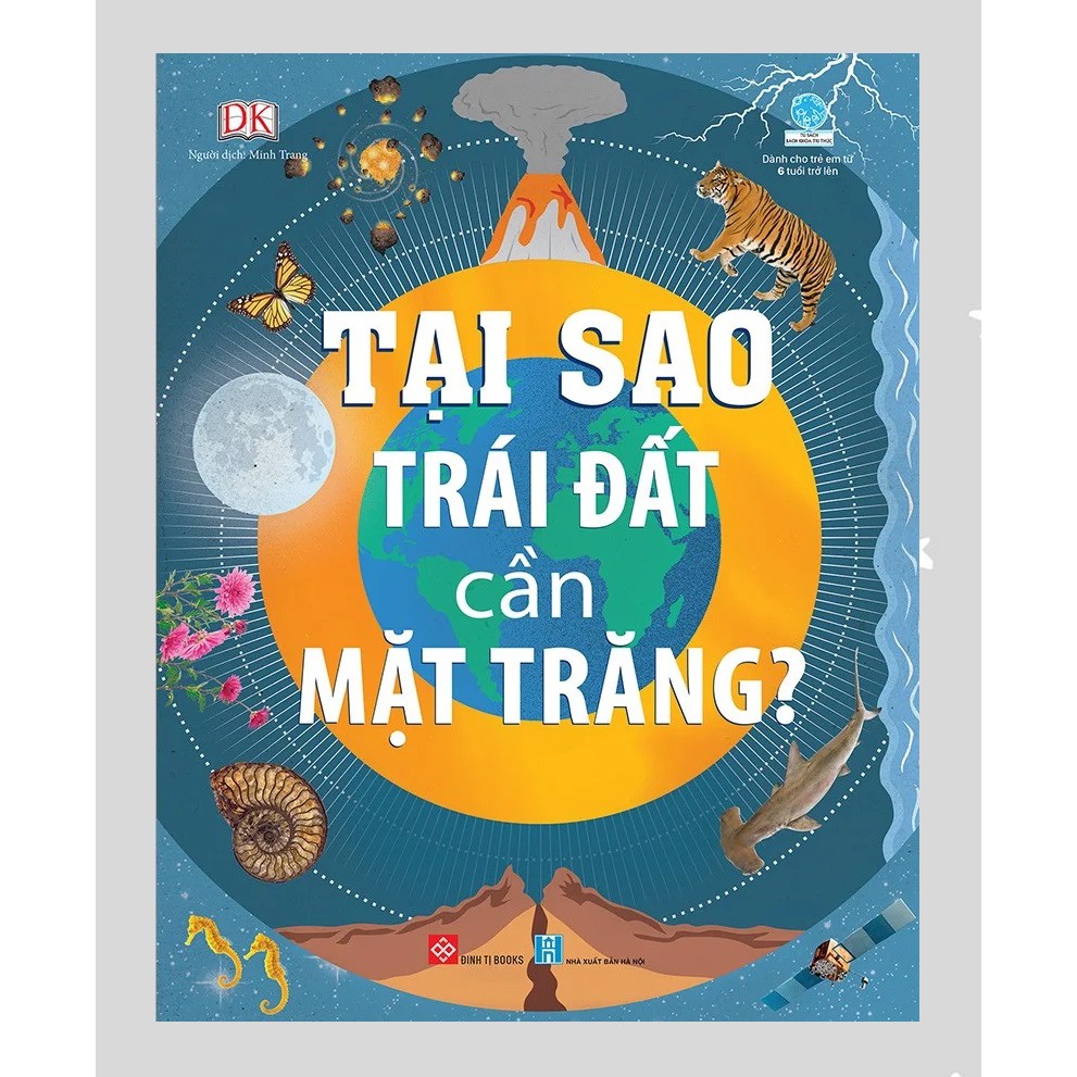 Sách - Tại sao Trái Đất cần Mặt Trăng