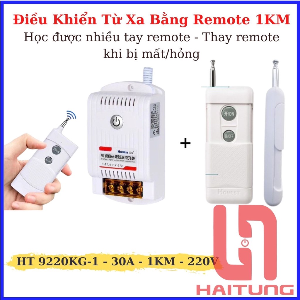 Điều Khiển Từ Xa Bằng Remote 1KM, 30A, Nguồn 220V, Remote Honest HT9220KG-1, thiết bị điện Hai Tùng