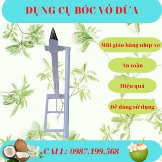 Dụng cụ lột vỏ dừa siêu khoẻ