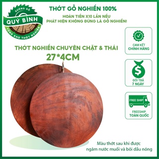 Thớt gỗ nghiến không tâm d27×4cm chuyên chặt và thái