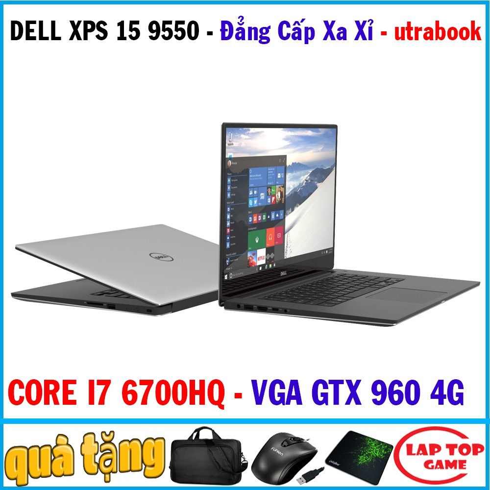 Dell XPS 15 9550 quá đẹp siêu sang- core i7 6700hq laptop cũ chơi game đồ họ | BigBuy360 - bigbuy360.vn