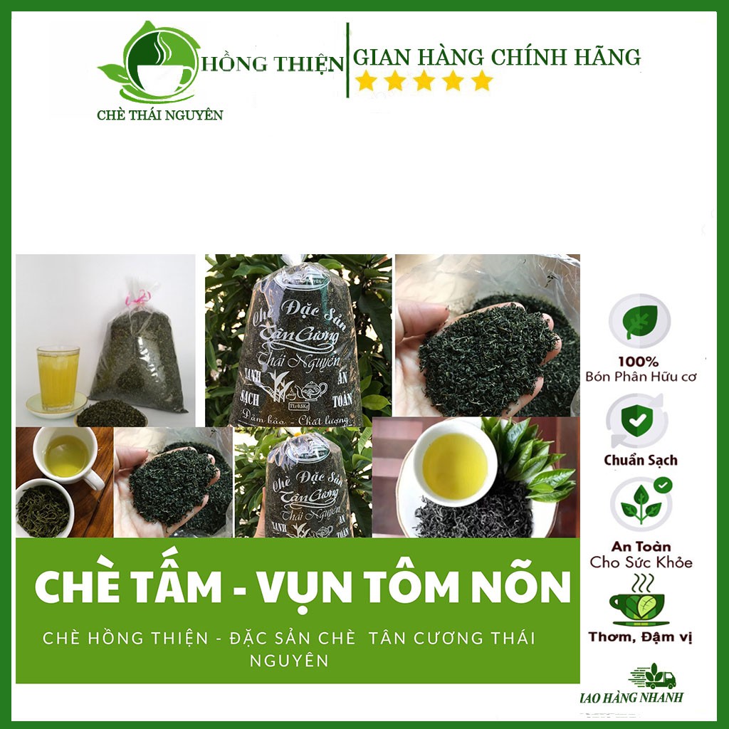 Chè Tấm Thái Nguyên - Chè cao cấp từ vụn Nõn tôm