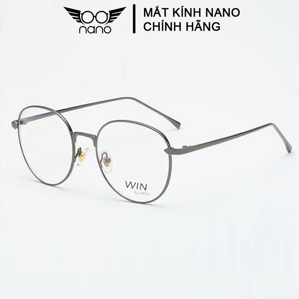Gọng kính cận nữ nam tròn to NANO 1102 chống trầy xước chống tia UV phong cách thời trang chính hãng