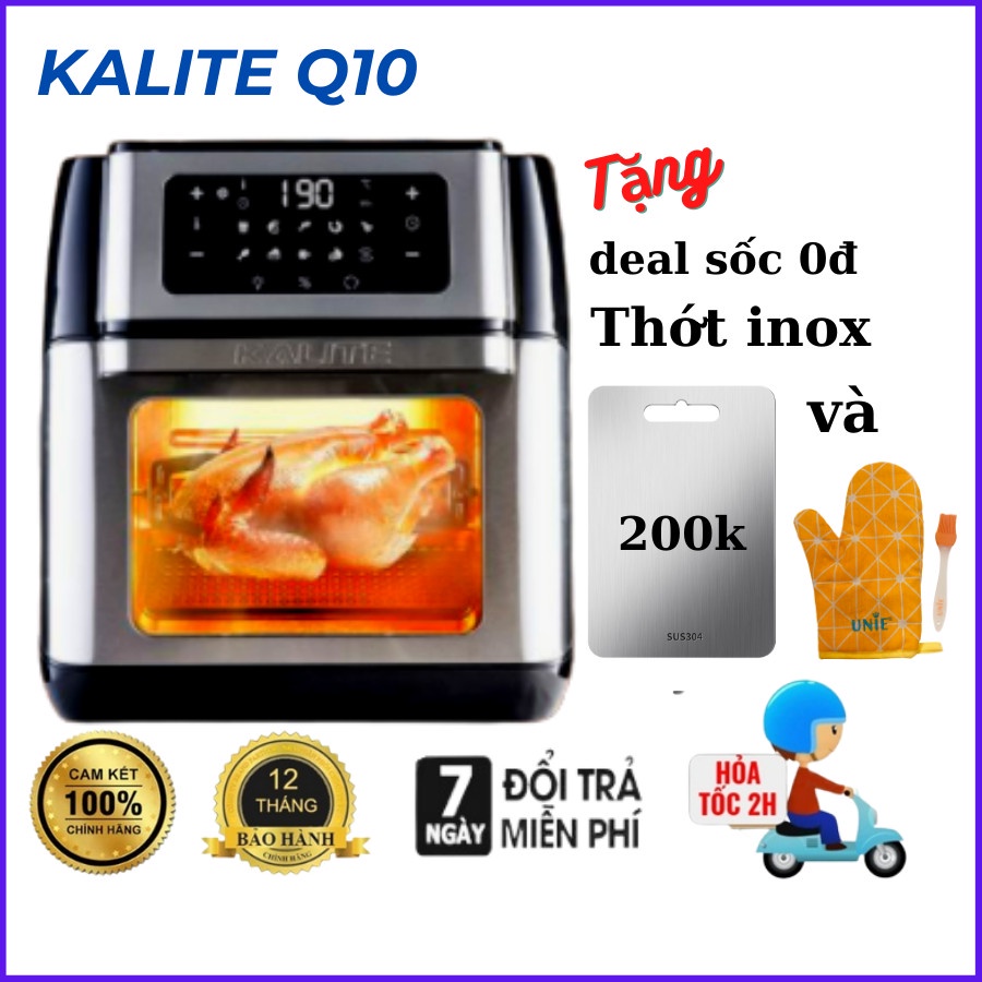 Nồi chiên không dầu kalite Q10, bếp chiên không dầu 10L, nồi chiên gà nguyên con, chính hãng kalite + quà tặng